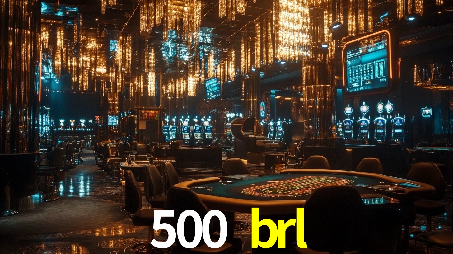 500 brl: Seu Cassino Premiado com Pagamentos Rápidos