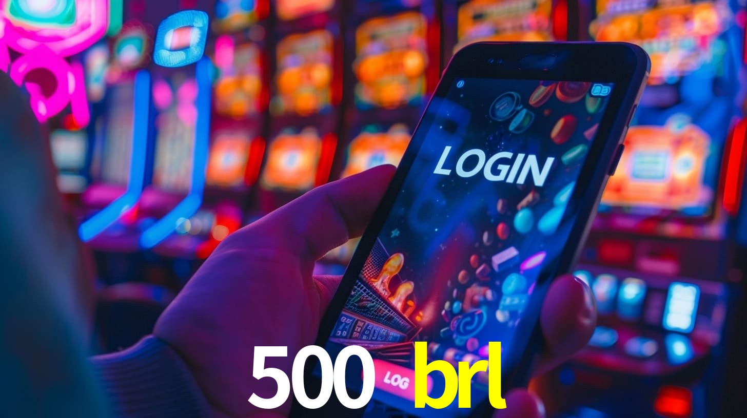 Estatísticas 500 brl