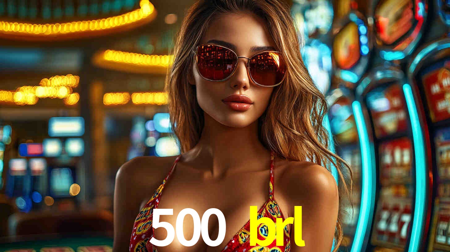 Welcome Bonus 500 brl