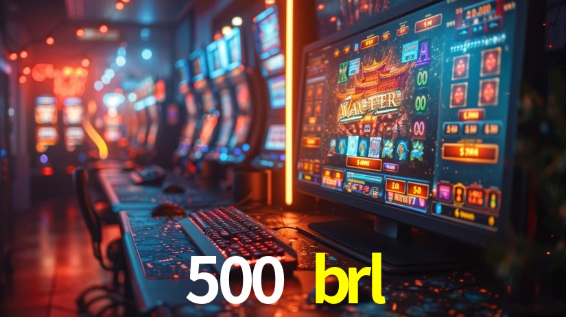 Explore as vantagens do 500 brl: serviço profissional e confiabilidade