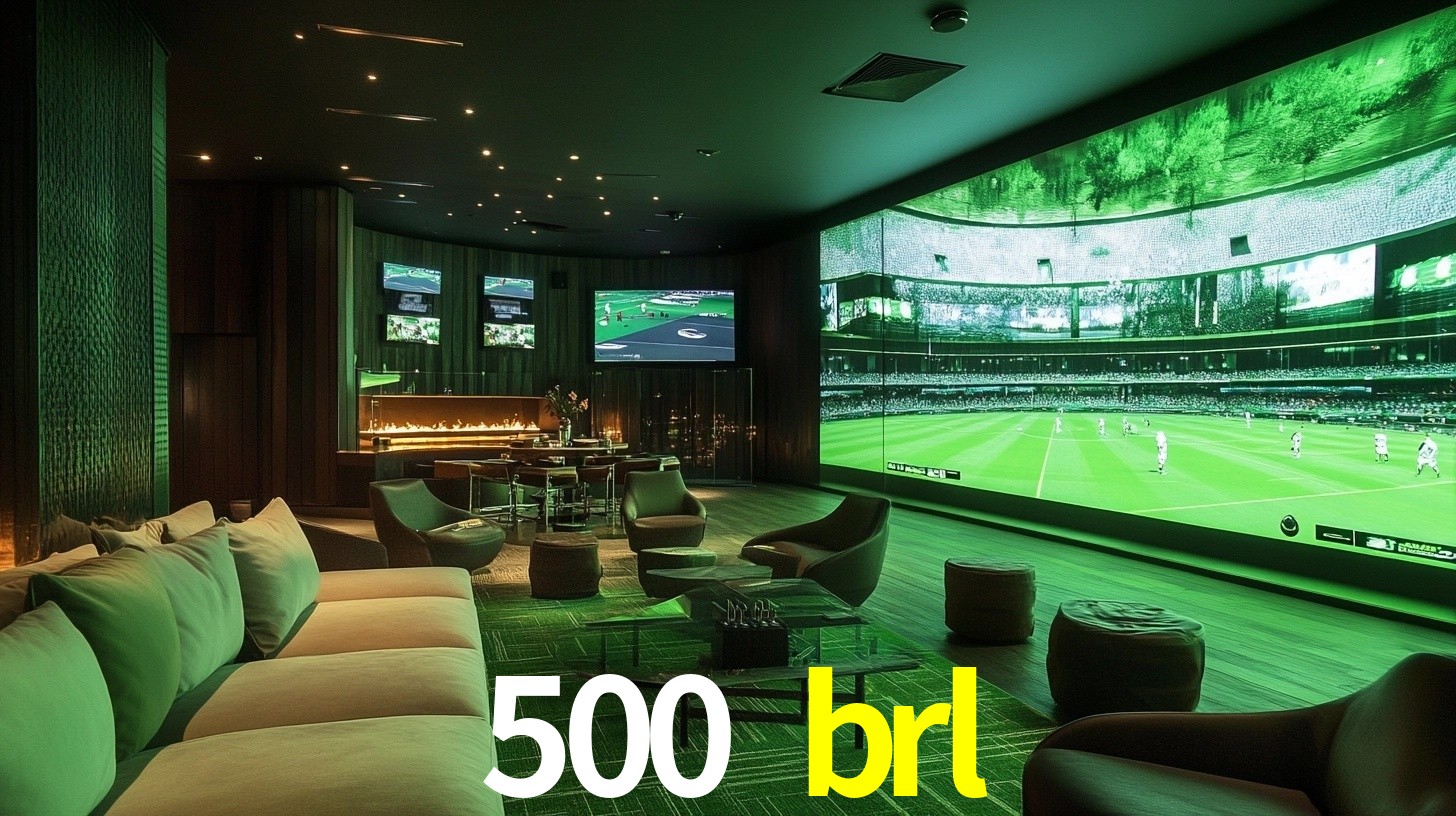 500 brl,500 brl bet