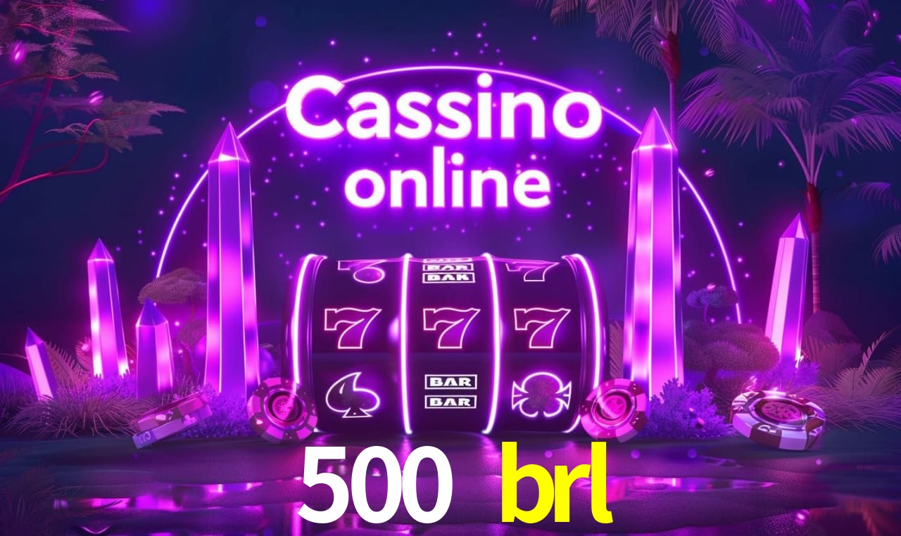 500 brl Entrar - Login Seguro Certificado