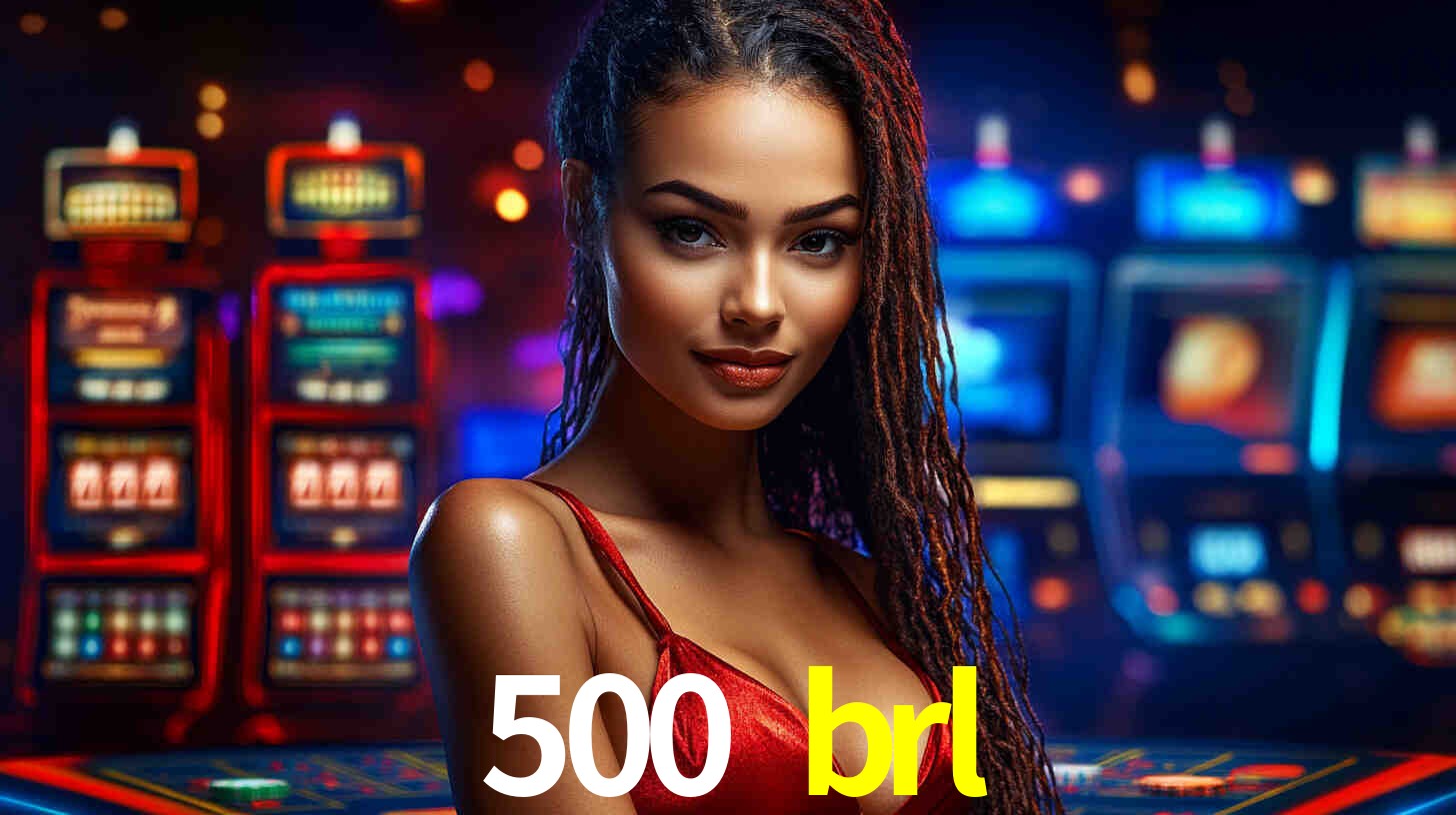 Desvendando o Mundo dos Jogos Virtuais na 500 brl