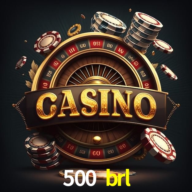 500 brl - App Security