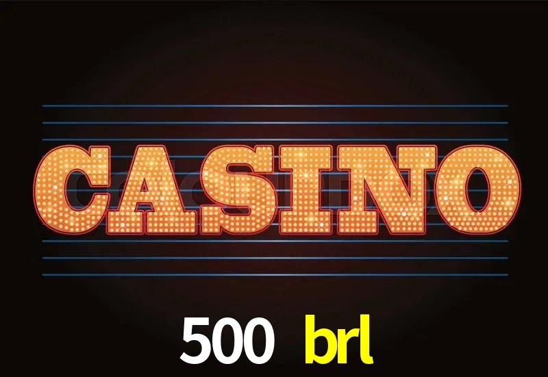 Tecnologia da Plataforma 500 brl
